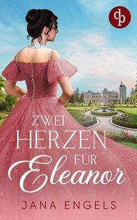 Produktbild: Zwei Herzen f&uuml;r Eleanor
