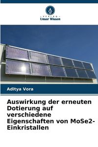 Produktbild: Auswirkung der erneuten Dotierung auf verschiedene Eigenschaften von MoSe2-Einkristallen