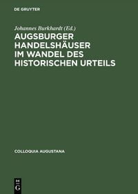 Produktbild: Augsburger Handelsh&auml;user im Wandel des historischen Urteils