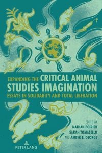 Produktbild: Expanding the Critical Animal Studies Imagination