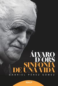 Produktbild: &Aacute;lvaro d'Ors : sinfon&iacute;a de una vida