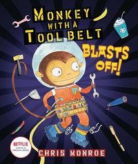 Produktbild: Monkey with a Tool Belt Blasts Off!