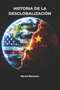 Produktbild: Historia de la desglobalizaci&oacute;n