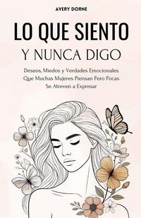 Produktbild: Lo Que Siento y Nunca Digo