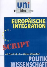 Bild vom Artikel Europäische Integration vom Autor Werner Weidenfeld