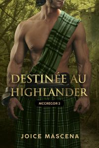 Produktbild: Destin&eacute;e au Highlander