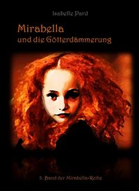Produktbild: Mirabella und die G&ouml;tterd&auml;mmerung