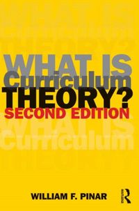 Produktbild: Pinar, W: What Is Curriculum Theory?