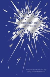 Produktbild: Robb, A: Smashed