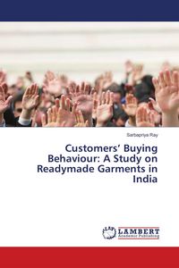 Produktbild: Customers' Buying Behaviour: A Study on Readymade Garments in India
