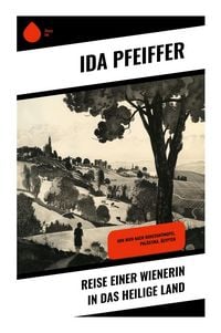 Produktbild: Reise einer Wienerin in das Heilige Land