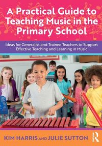 Produktbild: A Practical Guide to Teaching Music in the Primary School