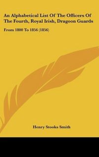 Produktbild: Smith, H: Alphabetical List Of The Officers Of The Fourth, R