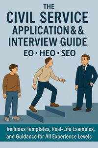 Produktbild: The Civil Service Application & Interview Guide: CVs, STAR Examples and Interview Tips for EO, HEO & SEO Roles
