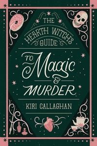 Produktbild: The Hearth Witch's Guide to Magic & Murder