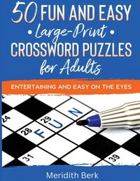 Produktbild: 50 Fun and Easy Large Print Crosswords Puzzles for Adults