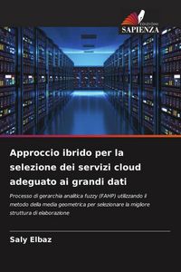 Produktbild: Approccio ibrido per la selezione dei servizi cloud adeguato ai grandi dati