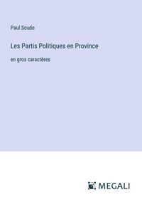 Produktbild: Les Partis Politiques en Province