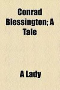 Produktbild: Conrad Blessington; A Tale