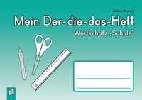 Produktbild: Mein Der-die-das-Heft: Wortschatz &bdquo;Schule"