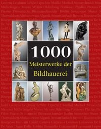 Produktbild: 1000 Meisterwerke der Bildhauerei