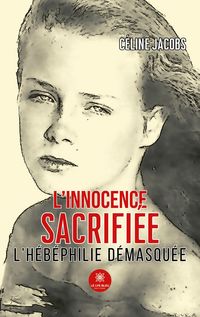 Produktbild: C&eacute;line Jacobs: L'innocence sacrifi&eacute;e