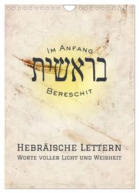 Produktbild: Hebr&auml;ische Lettern - Worte voller Licht und Weisheit (Wandkalender 2027 DIN A4 hoch), CALVENDO Monatskalender