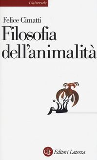 Produktbild: Cimatti, F: Filosofia dell'animalit&agrave;
