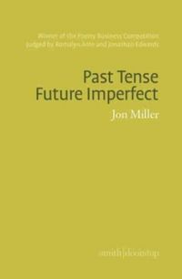 Produktbild: Miller, J: Past Tense Future Imperfect