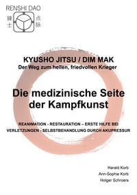 Produktbild: Die medizinische Seite der Kampfkunst