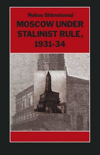 Produktbild: Moscow under Stalinist Rule, 1931-34