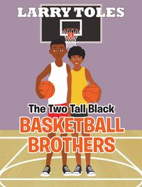 Produktbild: The Two Tall Black Basketball Brothers