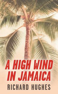 Produktbild: A High Wind in Jamaica