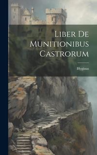 Produktbild: Liber De Munitionibus Castrorum