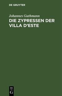Produktbild: Die Zypressen der Villa d'Este
