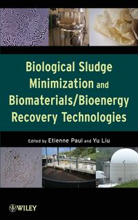 Produktbild: Biological Sludge Minimization and Biomaterials/Bioenergy Recovery Technologies