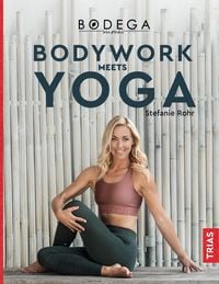 Produktbild: Bodega Moves&reg; - Bodywork meets Yoga