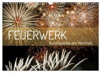 Produktbild: Feuerwerk - Kunstwerke am Himmel (Wandkalender 2027 DIN A3 quer), CALVENDO Monatskalender