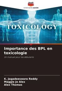 Produktbild: Importance des BPL en toxicologie