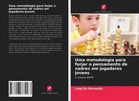 Produktbild: Uma metodologia para forjar o pensamento de xadrez em jogadores jovens