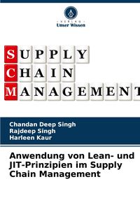 Produktbild: Anwendung von Lean- und JIT-Prinzipien im Supply Chain Management