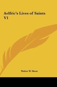 Produktbild: Aelfric's Lives of Saints V1