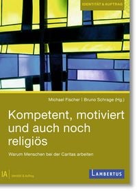 Produktbild: Kompetent, motiviert und auch noch religi&ouml;s