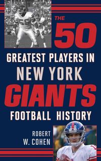 Produktbild: The 50 Greatest Players in New York Giants History