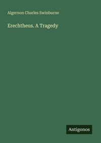 Produktbild: Erechtheus. A Tragedy