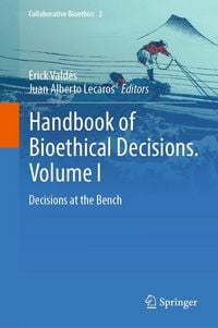 Produktbild: Handbook of Bioethical Decisions. Volume I