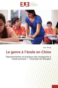 Produktbild: Le genre &agrave; l'&eacute;cole en Chine