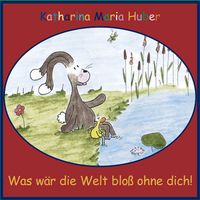 Produktbild: Was w&auml;r die Welt blo&szlig; ohne Dich!