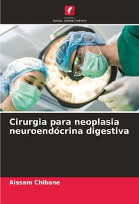 Produktbild: Cirurgia para neoplasia neuroend&oacute;crina digestiva