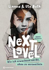 Produktbild: Next Level - Wie ich erwachsen werde, ohne zu verzweifeln